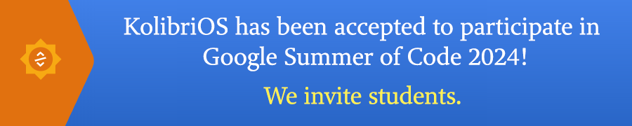 KolibriOS has been accepted to participate in Google Summer of Code 2024!🎉 We hire students.